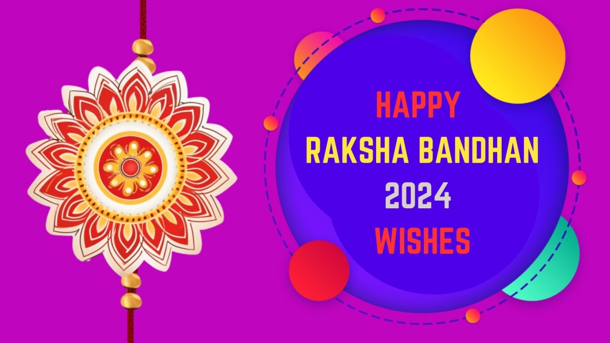 Happy Raksha Bandhan 2024 Wishes, Greetings, Messages, Images, Posters, Twitter Status And Insta Captions