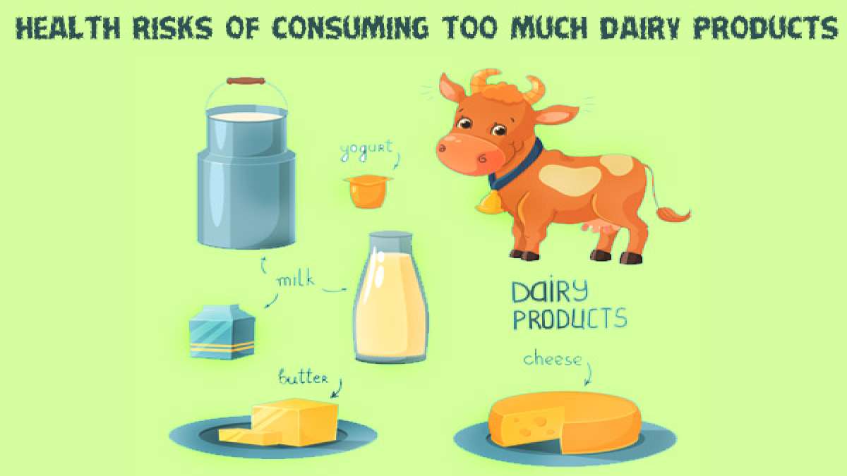 Health Risks Of Consuming Too Much Dairy Products