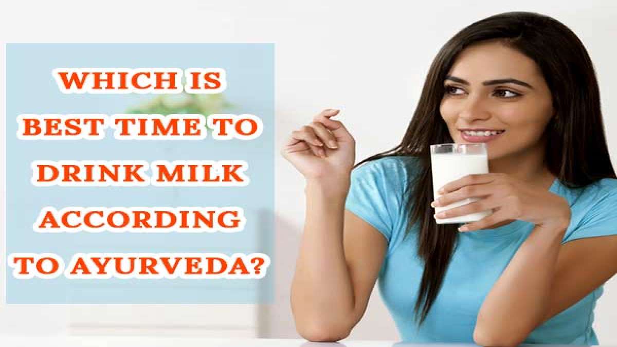 Which Is The Best Time To Drink Milk According To Ayurveda?