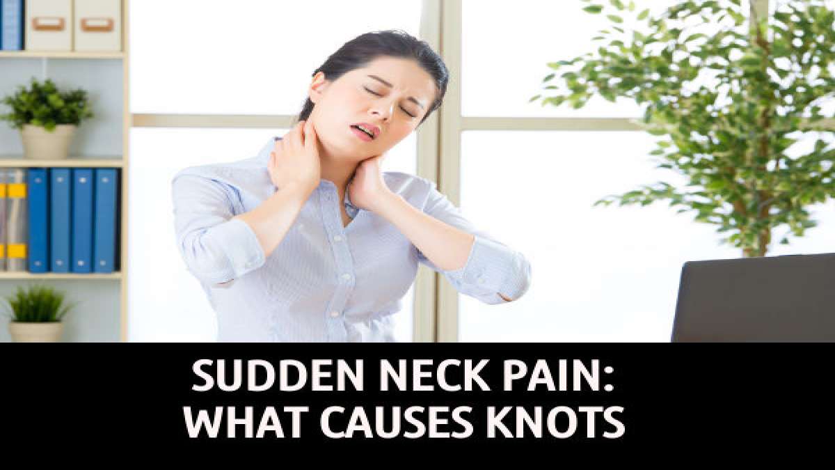 What Causes Knots In The Neck?