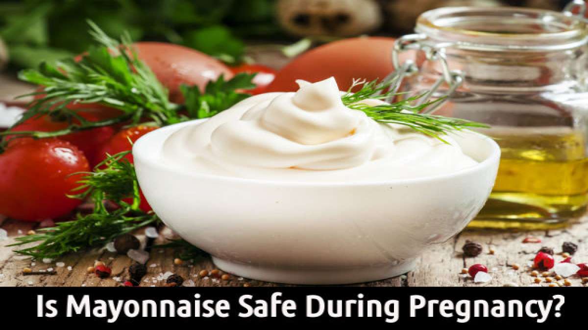 Can Pregnant Mothers Eat Mayonnaise?