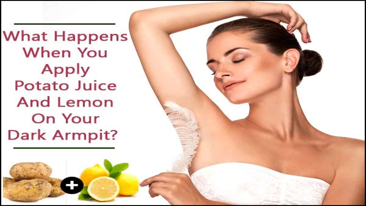 What Happens When You Apply Potato Juice & Lemon On Your Dark Armpits