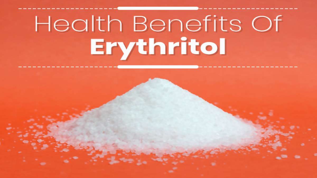 Erythritol Health Benefits And Side Effects