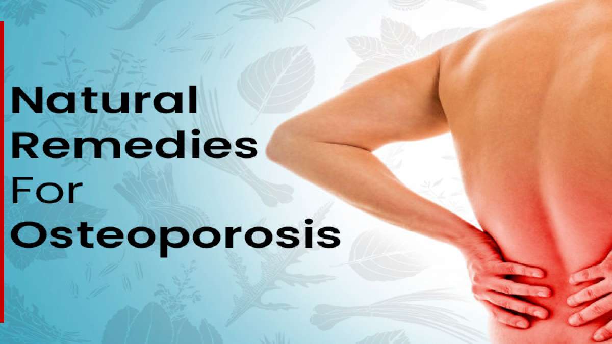 8 Effective Natural Remedies For Osteoporosis