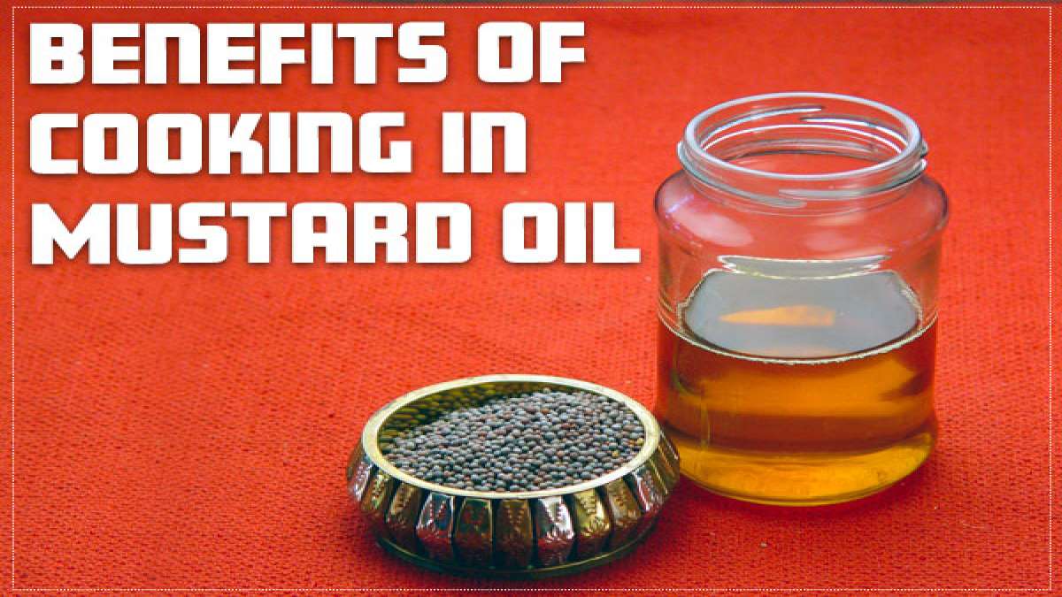 7 Amazing Health Benefits Of Cooking In Mustard Oil