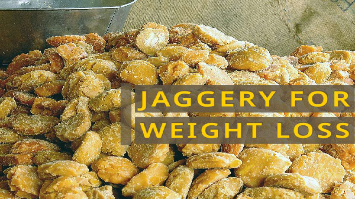 Jaggery For Weight Loss How Does It Help?