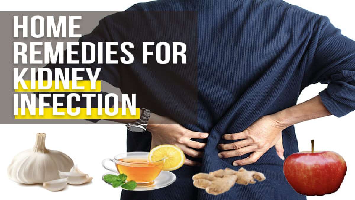 13 Home Remedies For Kidney Infection (Pyelonephritis) From Apples To