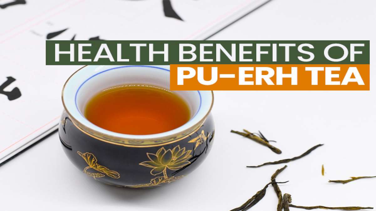 Pu-erh Tea: Health Benefits, Side Effects, Dosage And How To Make ...