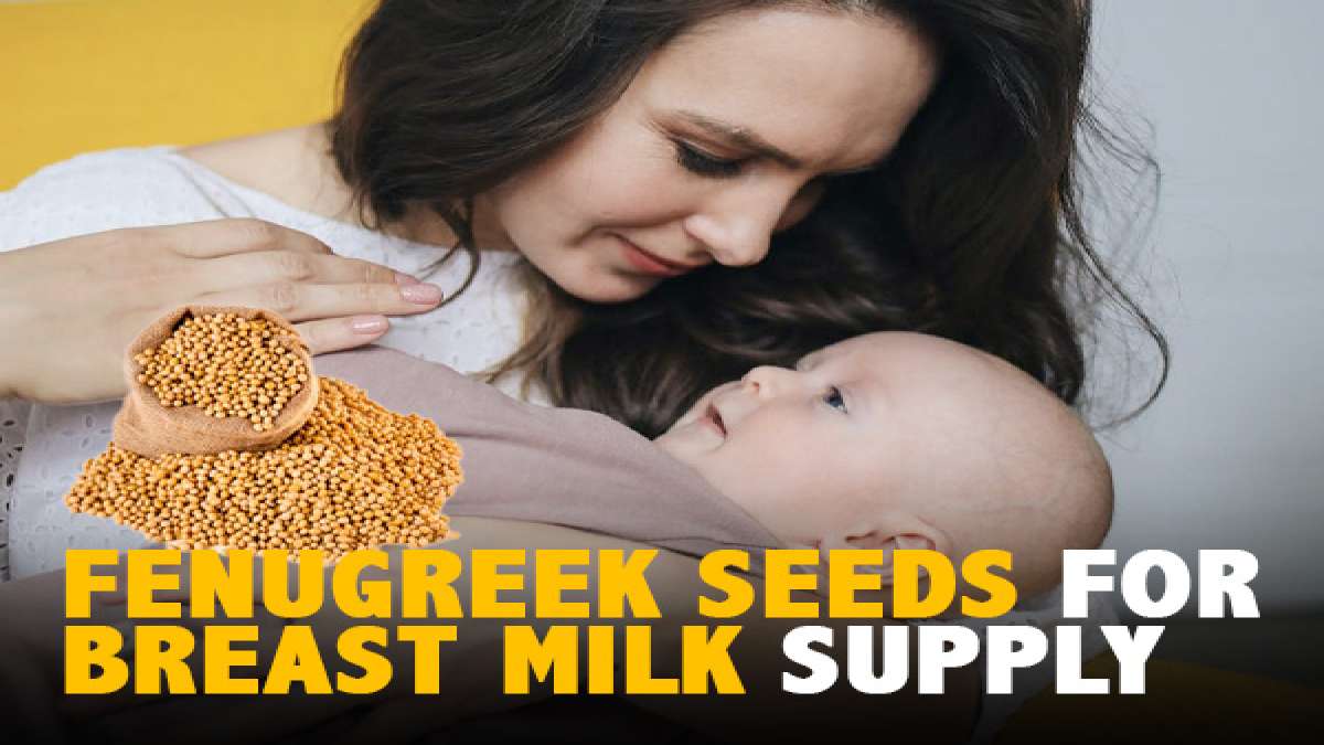 Does Fenugreek Seeds Help With Breast Milk Supply?