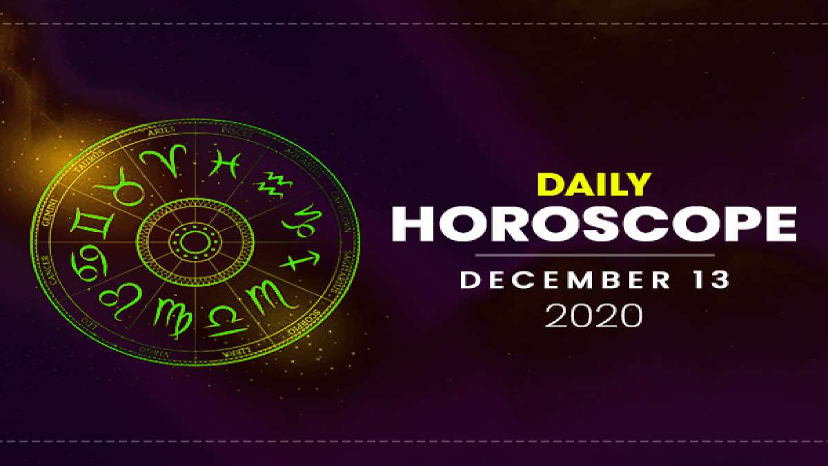 Daily Horoscope 13 December 2020