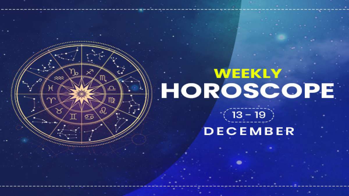 Weekly Horoscope 13 December To 19 December