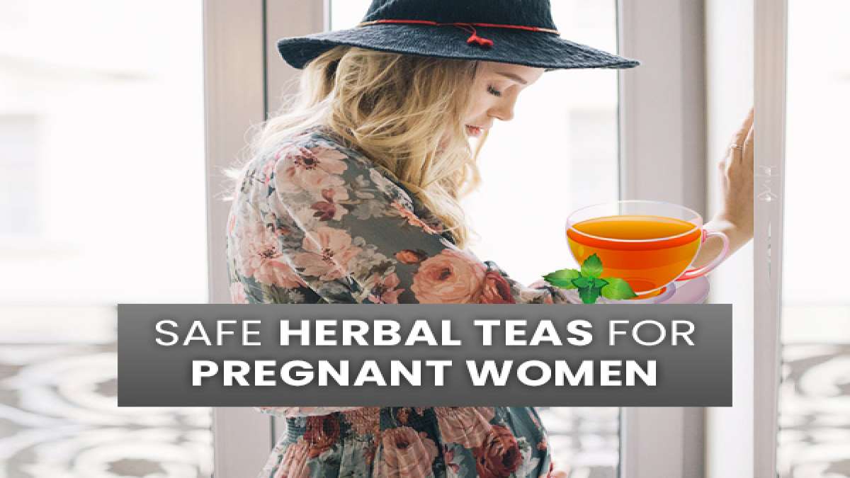 What Are The Safe Herbal Teas For Pregnant Women?