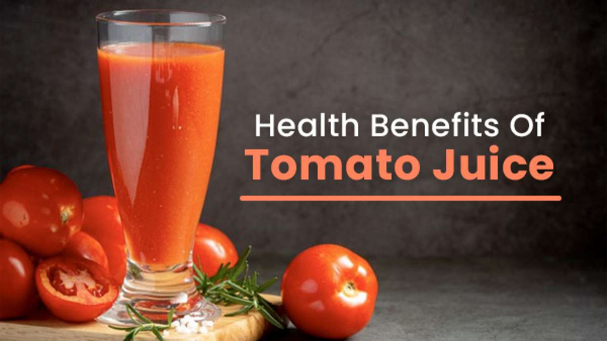 EvidenceBased Health Benefits Of Tomato Juice AntiAgeing, Weight