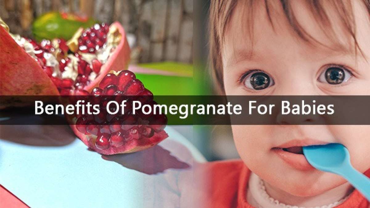 Benefits Of Pomegranate For Babies When To Introduce And Things To