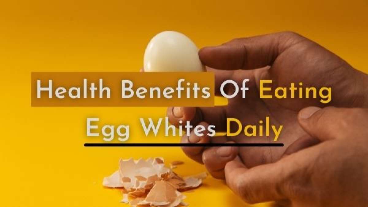 World Egg Day Top 10 Health Benefits Of Eating Egg Whites Daily
