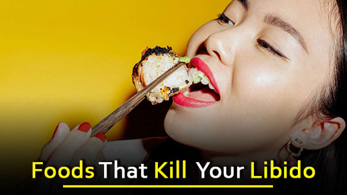 21 Foods That Reduce Your Libido