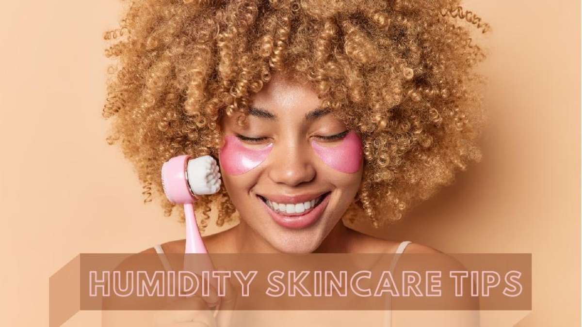 How Does Humidity Affect Your Skin? Tips To Rescue Your Skin
