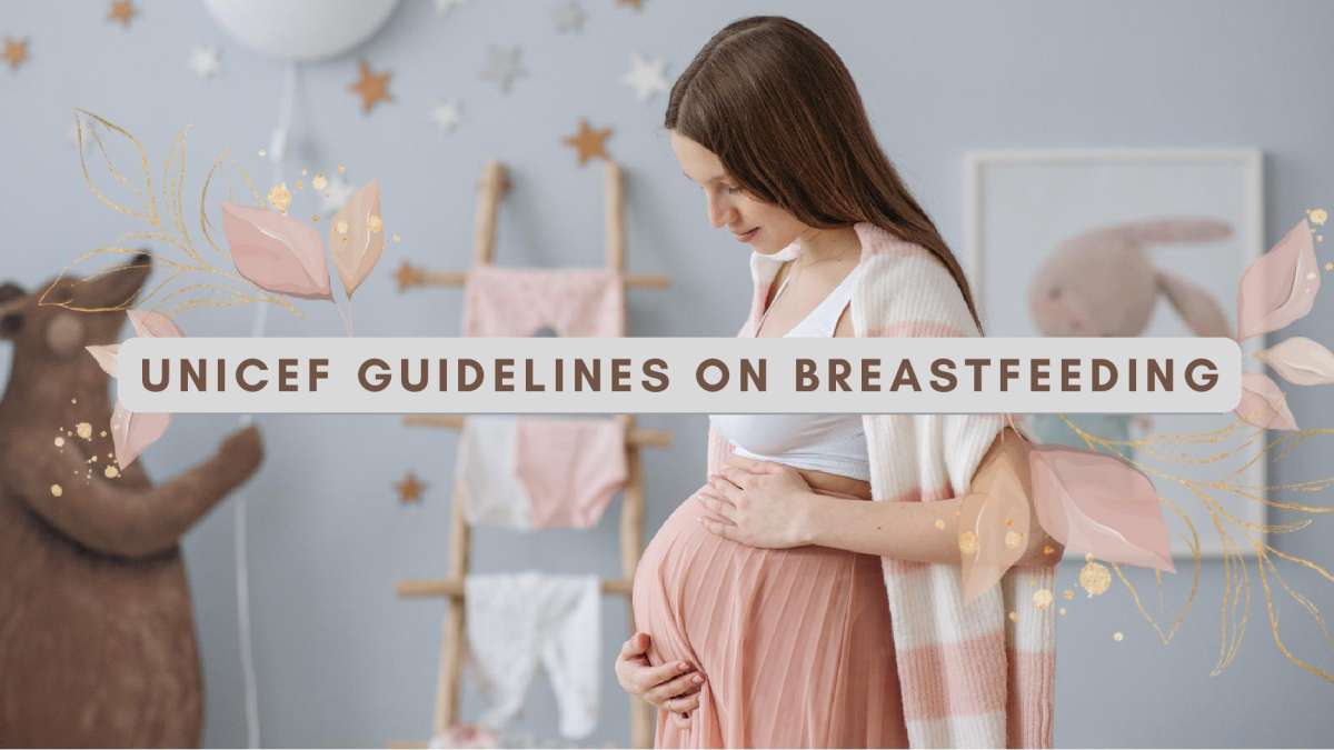 World Breastfeeding Week UNICEF Guidelines For Breastfeeding