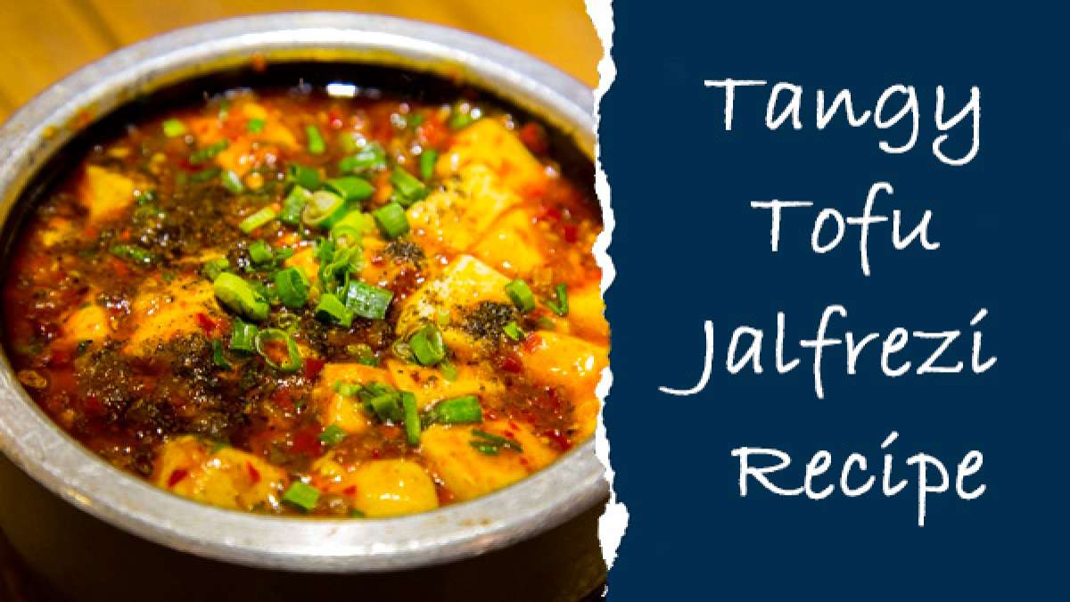 How To Prepare Tangy Tofu Jalfrezi Recipe