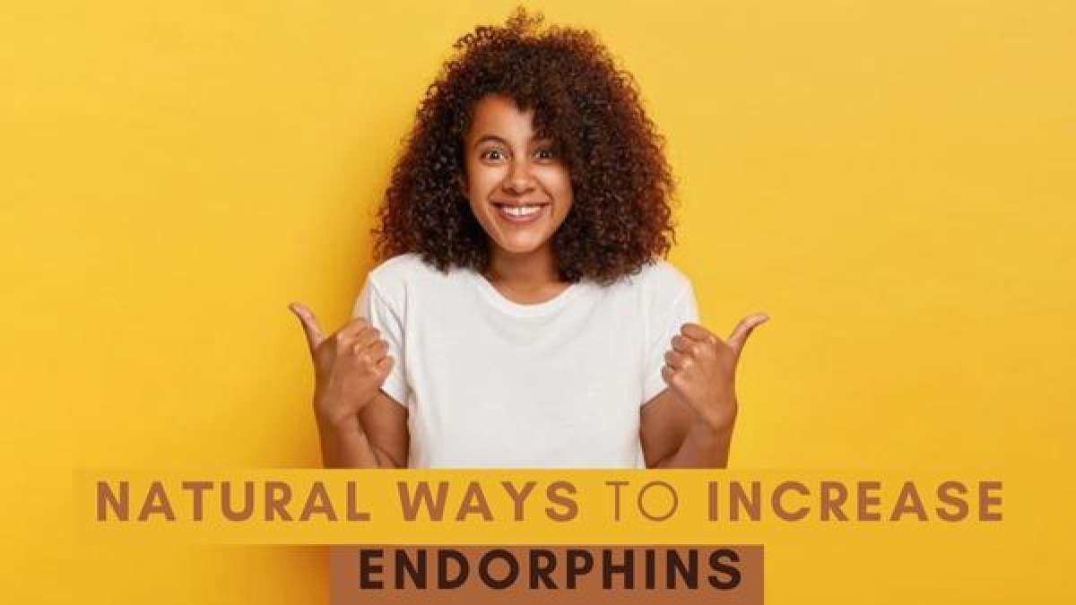 Natural Ways To Increase Endorphins