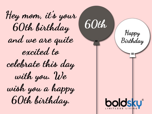 60th Birthday Quotes For Mom 60Th Birthday Wishes, Quotes And Messages To Share - Boldsky.com 60th Birthday Quotes For Mom 60Th Birthday Wishes, Quotes And Messages To Share - Boldsky.com