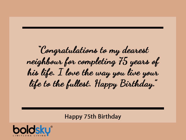 Quotes Wishes And Messages To Share On One s 75th Birthday Boldsky quotes-wishes-and-messages-to-share-on-one-s-75th-birthday-boldsky