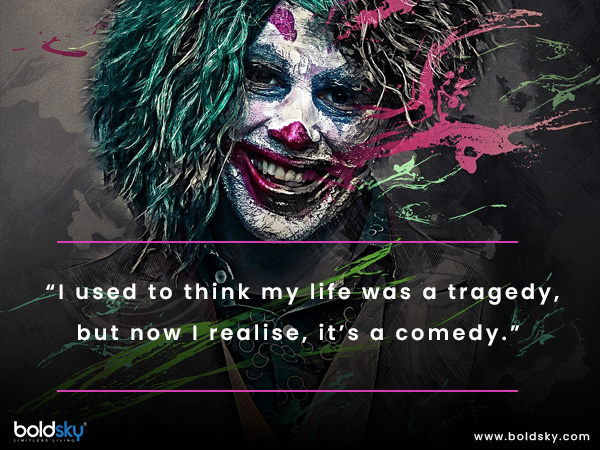 13 Inspiring Joker Quotes About Life And Attitude Boldsky Com