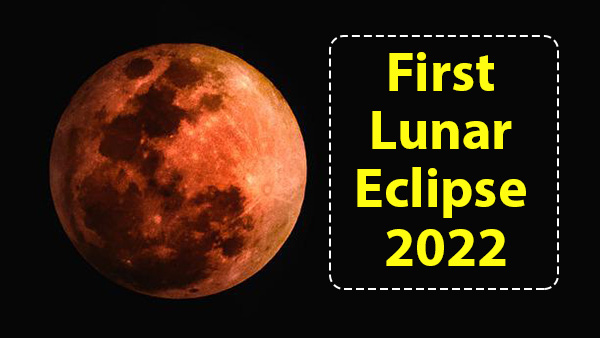 Lunar Eclipse In May 2022: Date, Time, Visibility in India ...