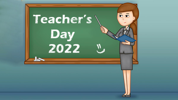 happy teachers day date 2022