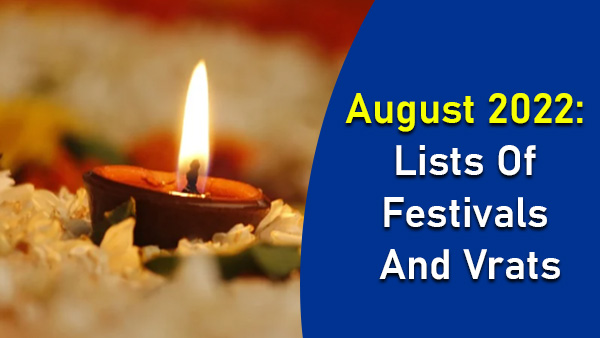 August 2022: Festivals And Fasts August 2022: Festivals And Fasts