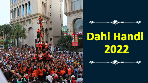 Dahi Handi 2022: Date Dahi Handi 2022: Date