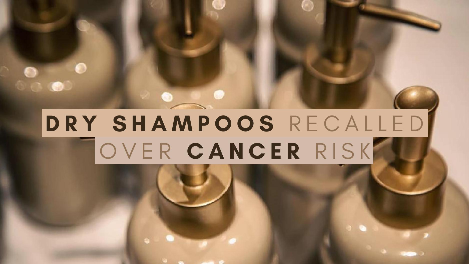 Dove, Tresemme Dry Shampoos Recalled Over Cancer Risk What Is Benzene