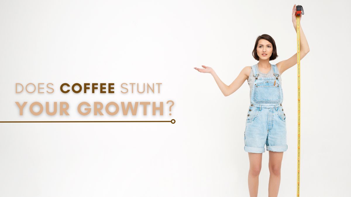 Myths vs Facts Regularly Drinking Coffee Can Stunt Growth; Does It